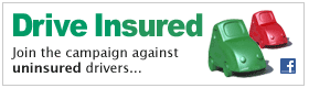 Drive Insured. Join the campaign against uninsured drivers...